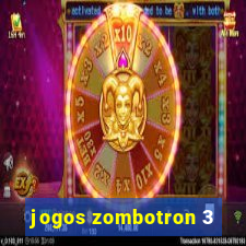 jogos zombotron 3